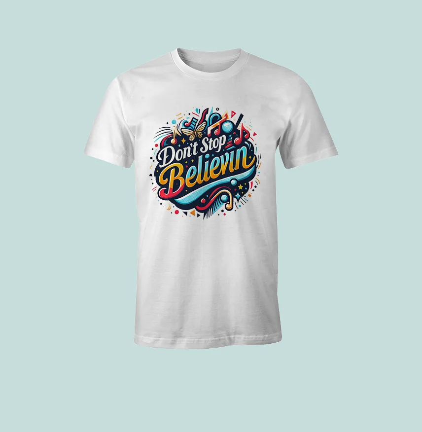 Тениска „Don't Stop Believin'“